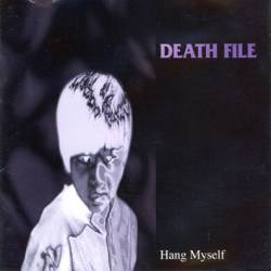 Death File : Hang Myself